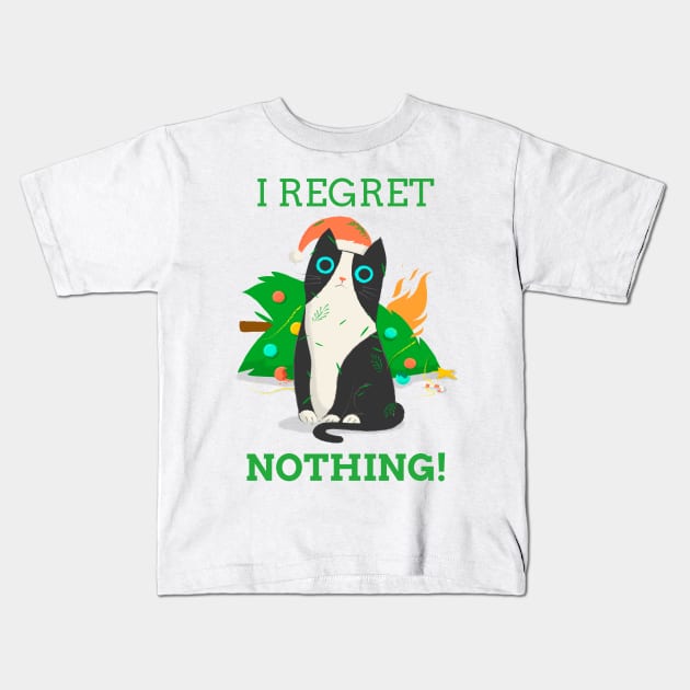 I Regret Nothing Cat with Christmas Tree Kids T-Shirt by PunManArmy